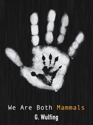 cover image of We Are Both Mammals